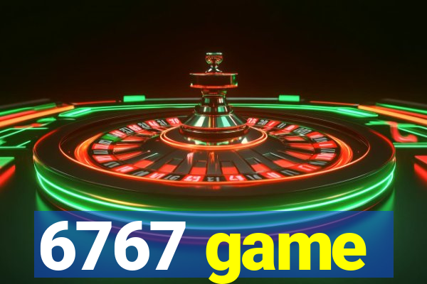 6767 game